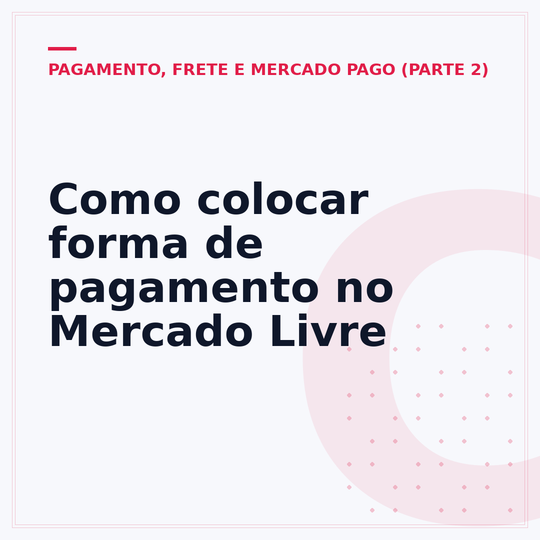 Como colocar forma de pagamento no Mercado Livre