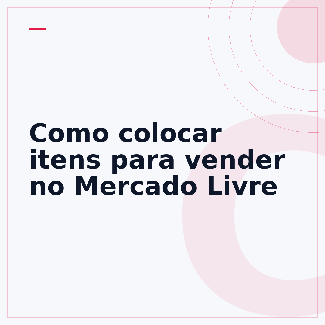 Como colocar itens para vender no Mercado Livre