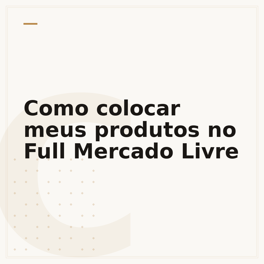 Como colocar meus produtos no Full Mercado Livre