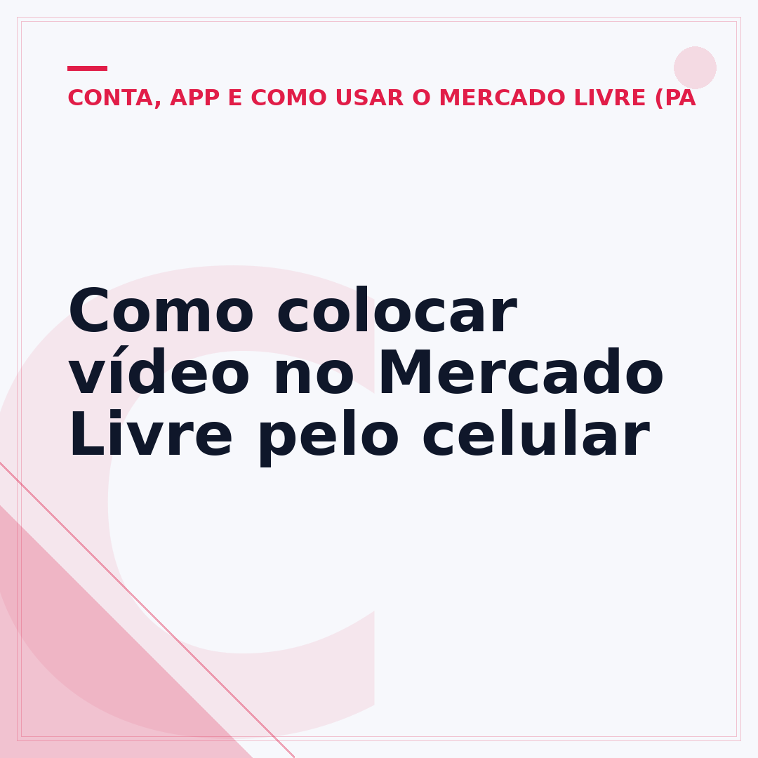 Como colocar vídeo no Mercado Livre pelo celular
