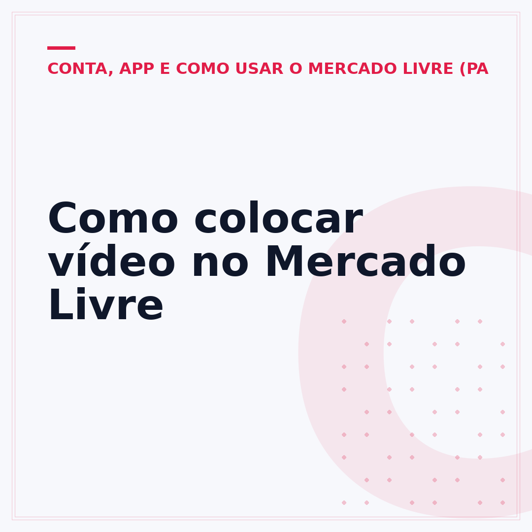 Como colocar vídeo no Mercado Livre
