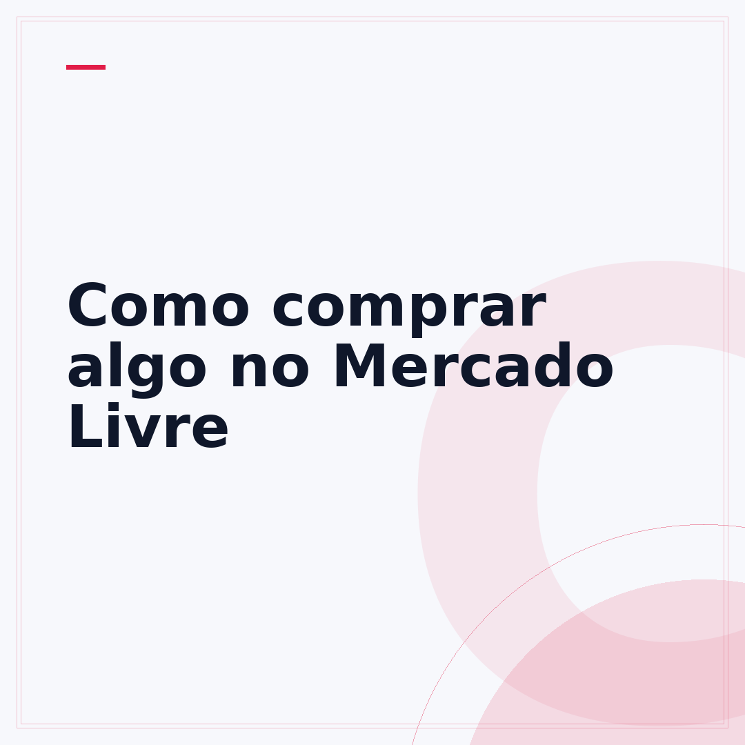 Como comprar algo no Mercado Livre