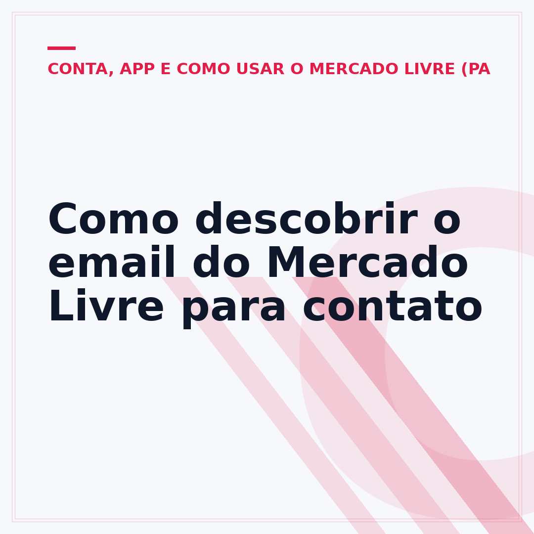Como descobrir o email do Mercado Livre para contato