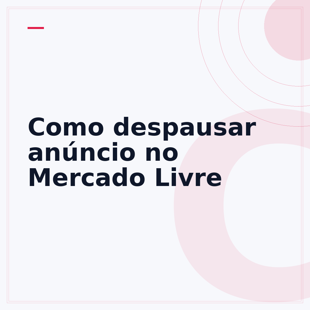 Como despausar anúncio no Mercado Livre