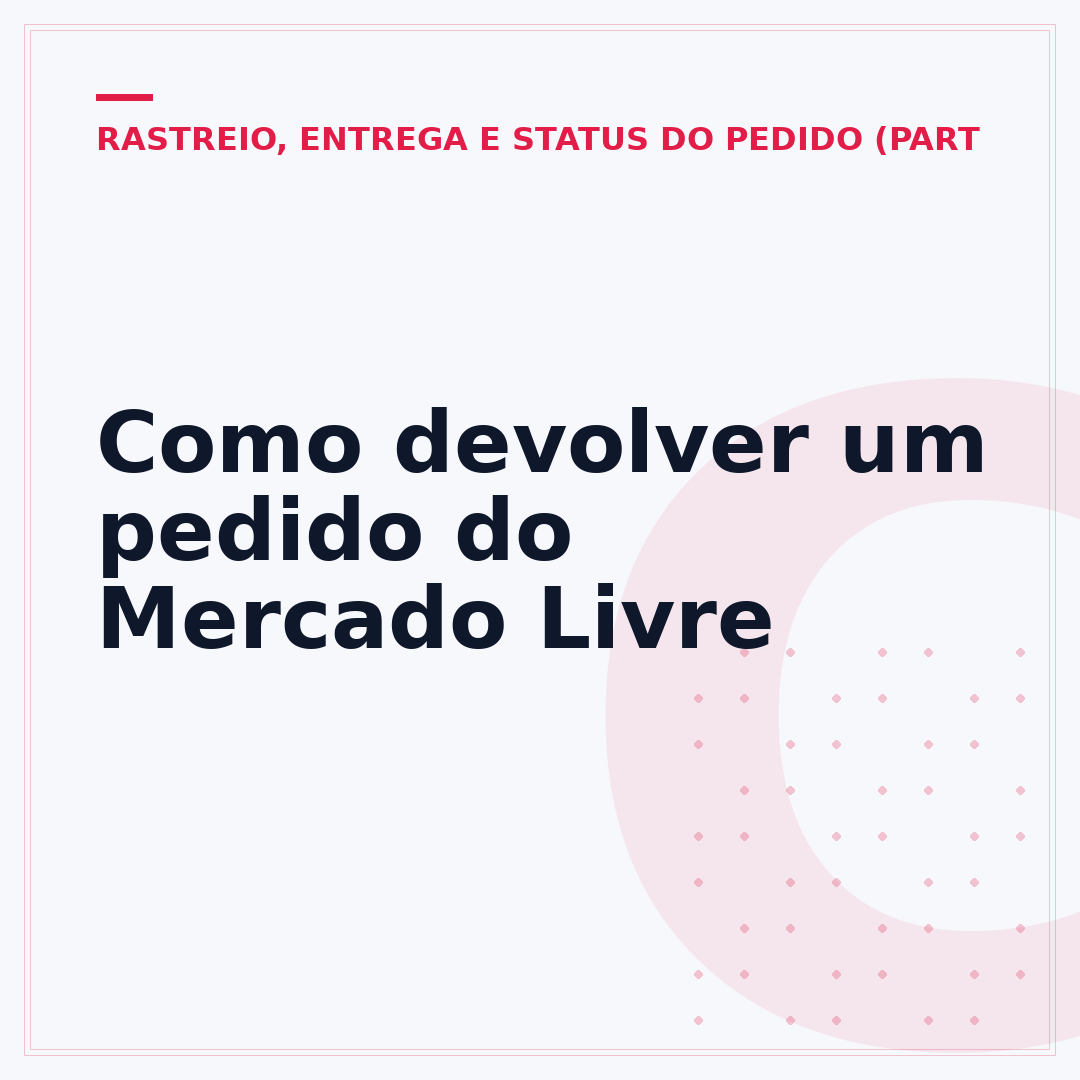 Como devolver um pedido do Mercado Livre