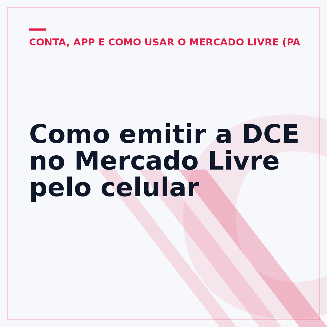 Como emitir a DCE no Mercado Livre pelo celular