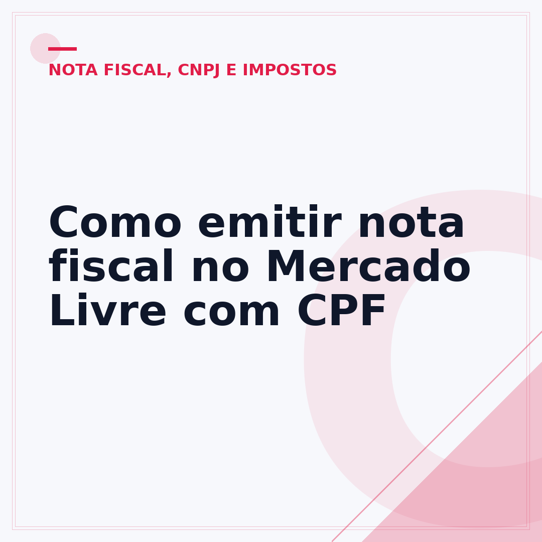 Como emitir nota fiscal no Mercado Livre com CPF