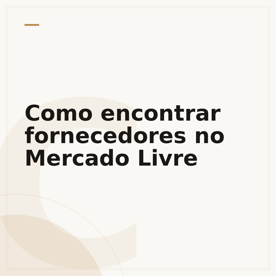 Como encontrar fornecedores no Mercado Livre
