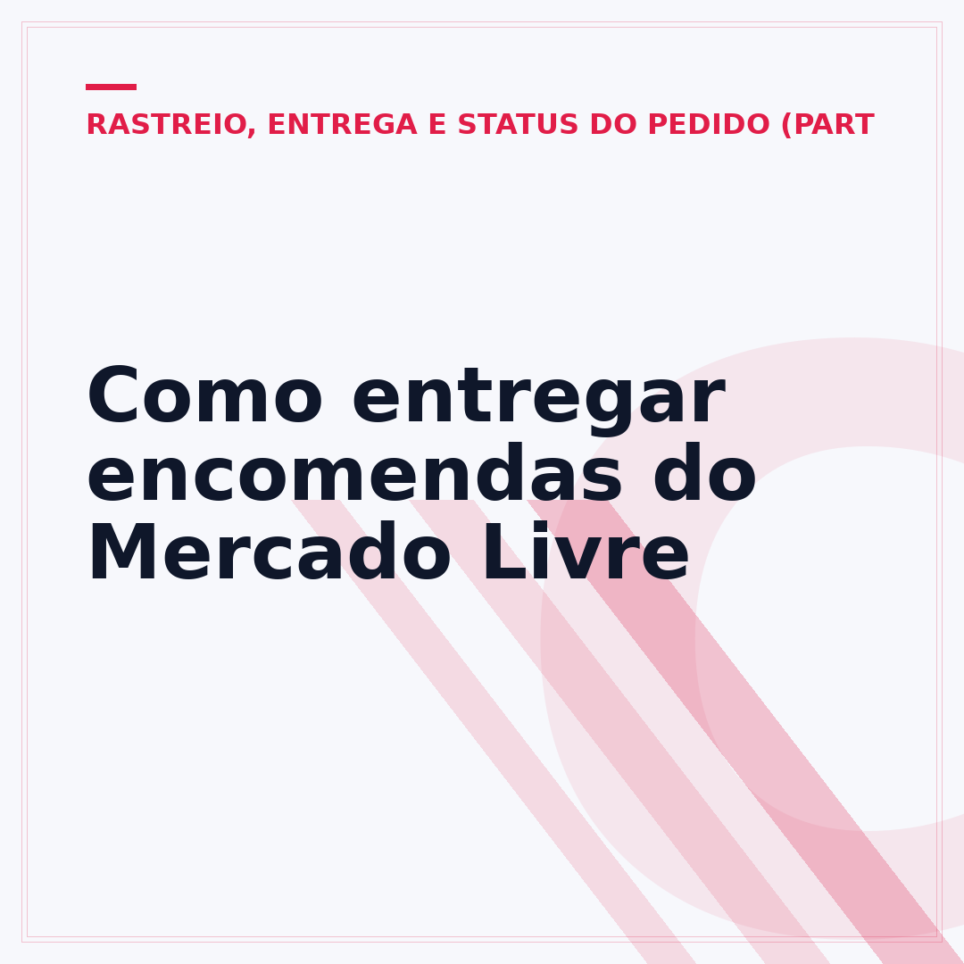 Como entregar encomendas do Mercado Livre