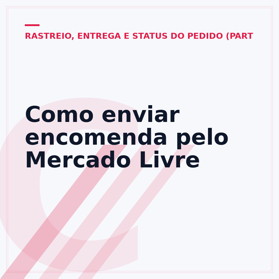 Como enviar encomenda pelo Mercado Livre