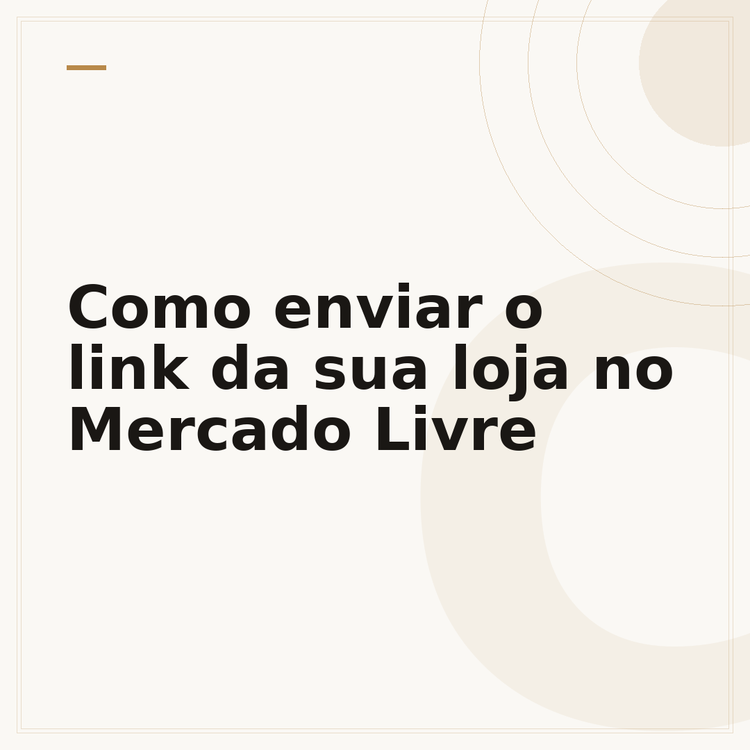 Como enviar o link da sua loja no Mercado Livre