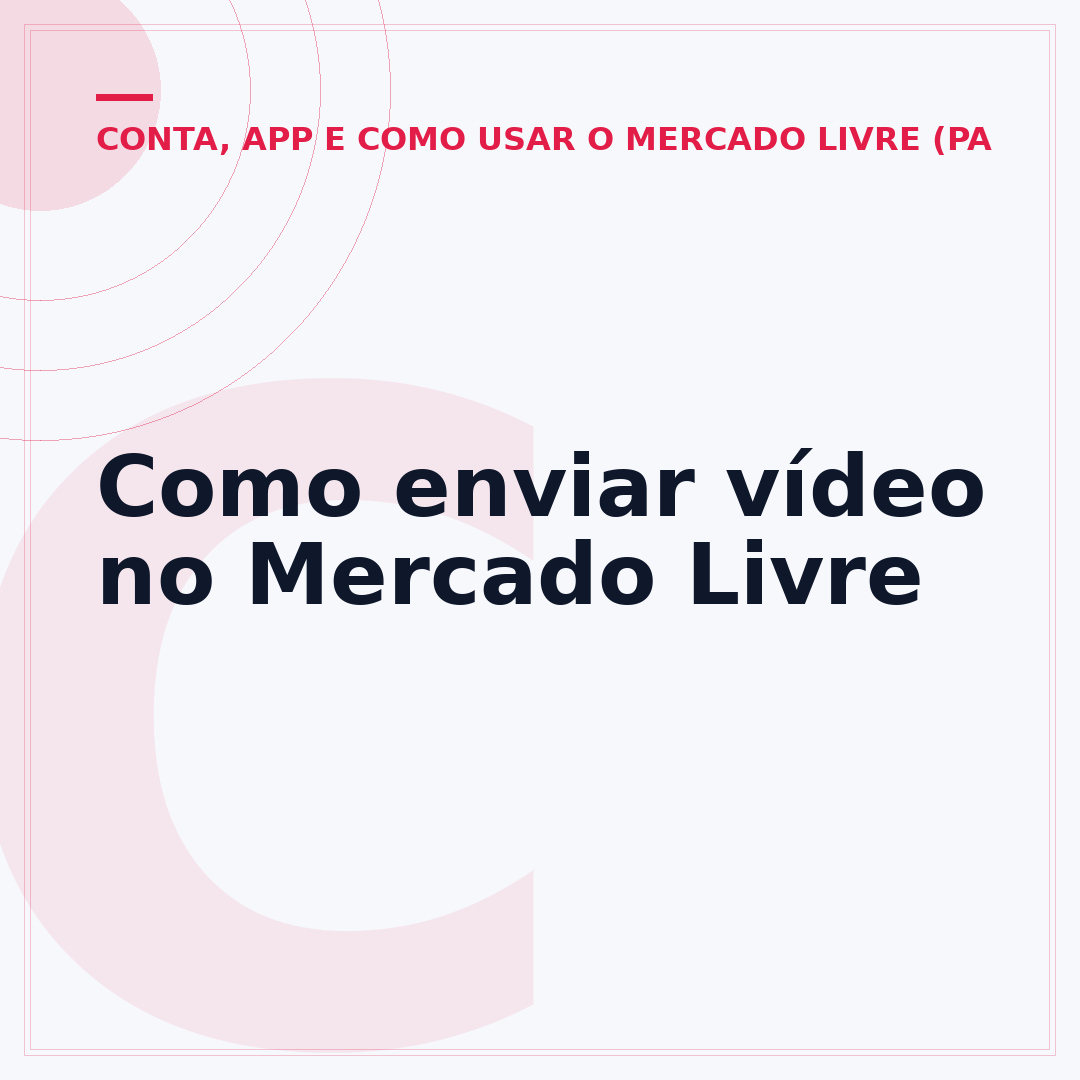 Como enviar vídeo no Mercado Livre