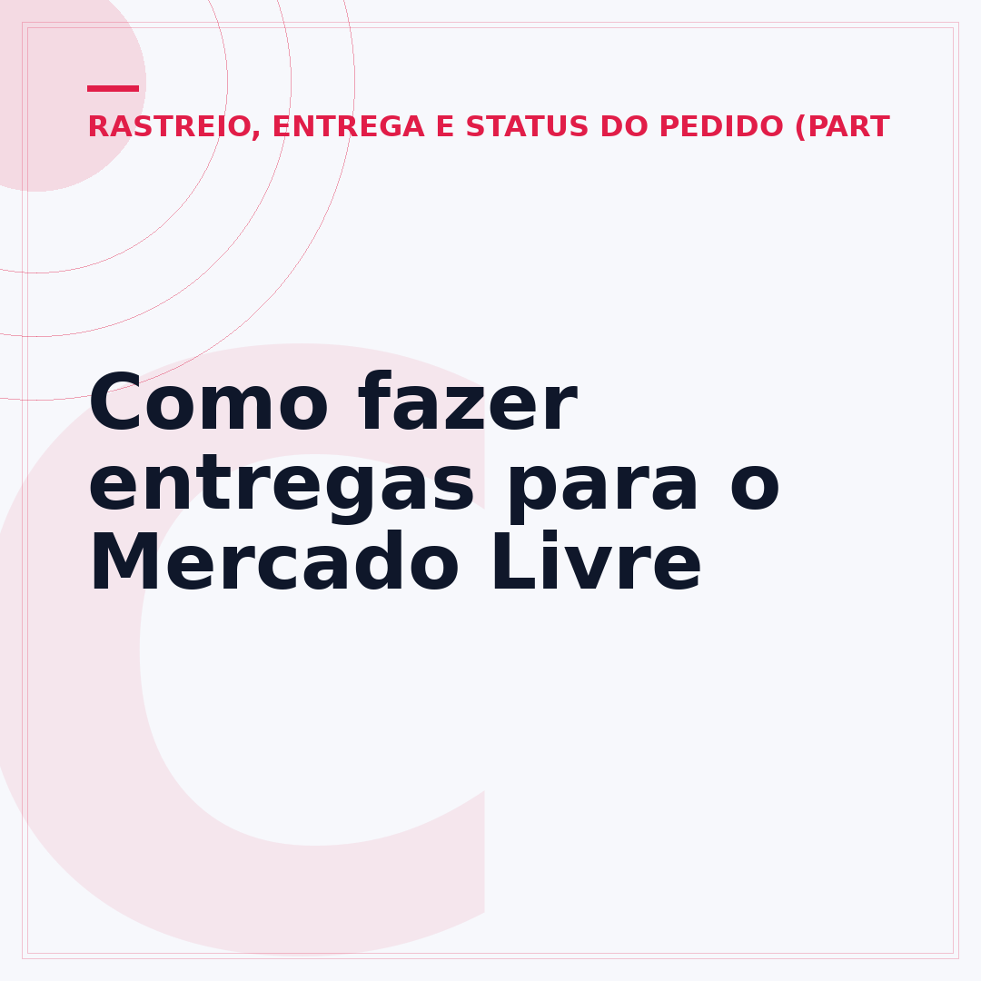 Como fazer entregas para o Mercado Livre
