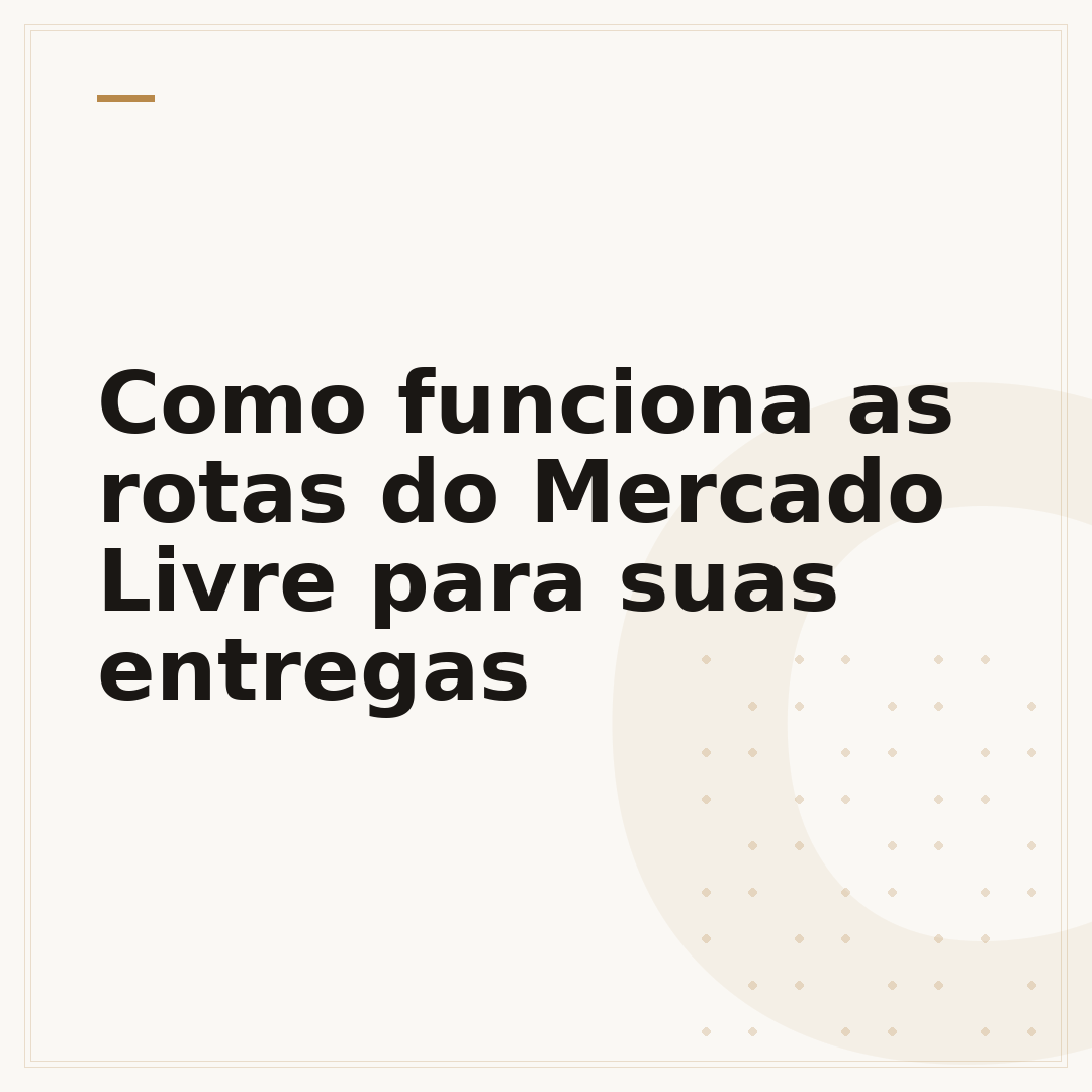 Como funciona as rotas do Mercado Livre para suas entregas