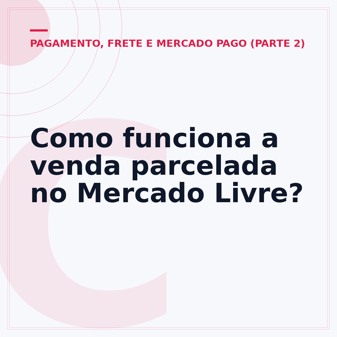 Como funciona a venda parcelada no Mercado Livre?