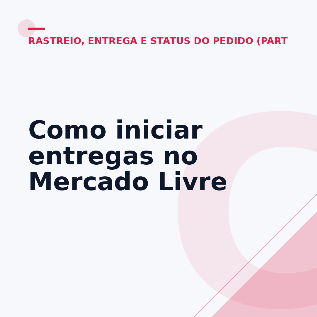 Como iniciar entregas no Mercado Livre