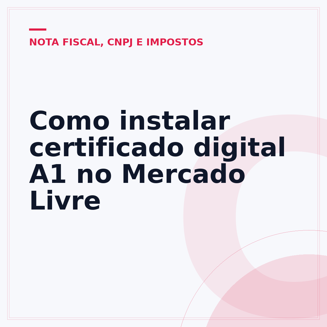 Como instalar certificado digital A1 no Mercado Livre