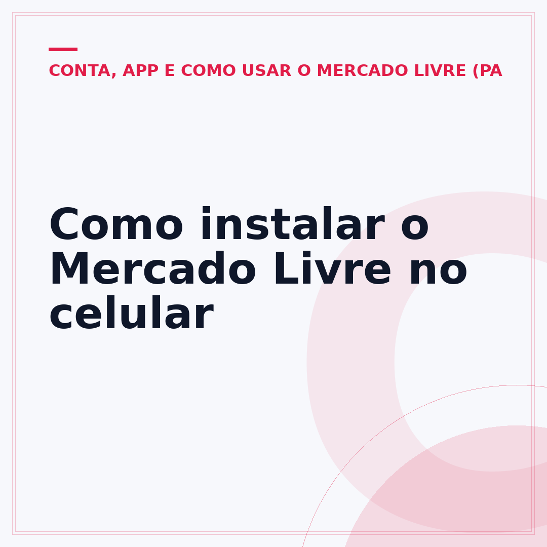 Como instalar o Mercado Livre no celular