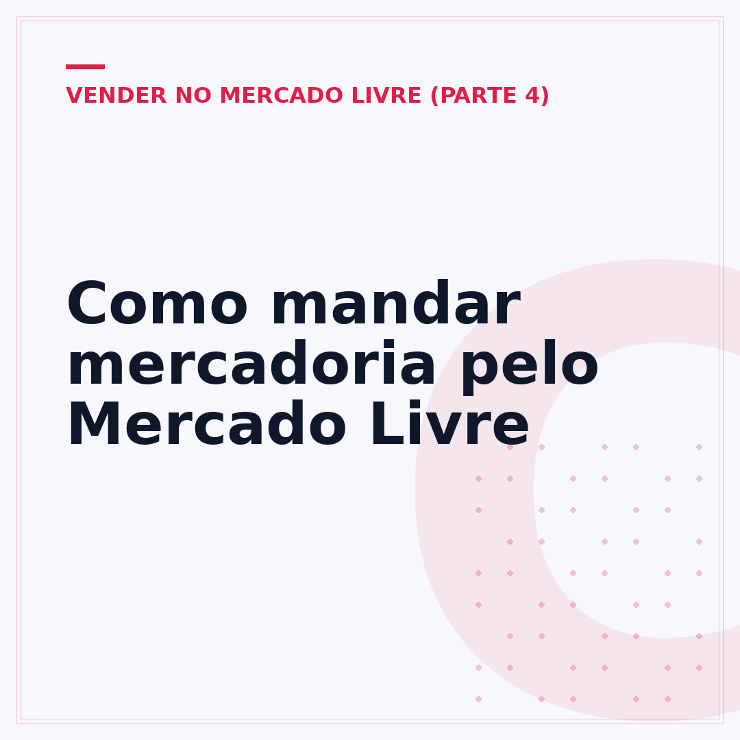 Como mandar mercadoria pelo Mercado Livre