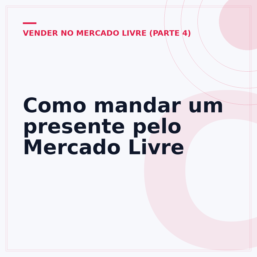 Como mandar um presente pelo Mercado Livre