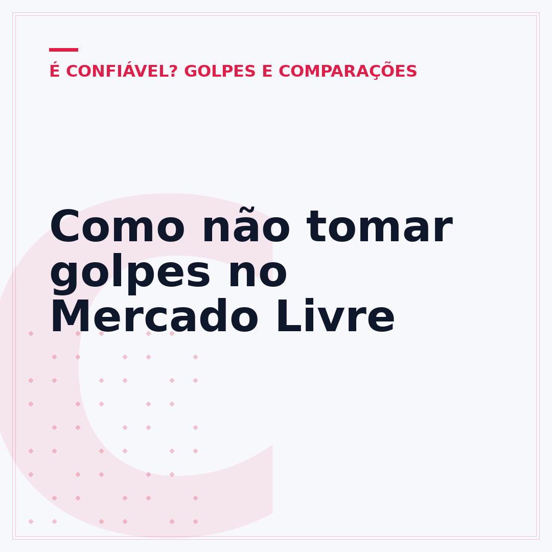 Como não tomar golpes no Mercado Livre