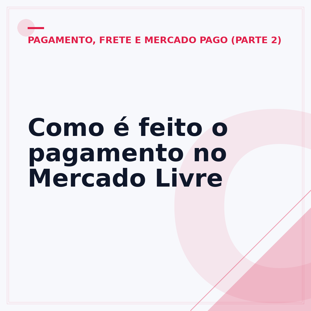 Como é feito o pagamento no Mercado Livre