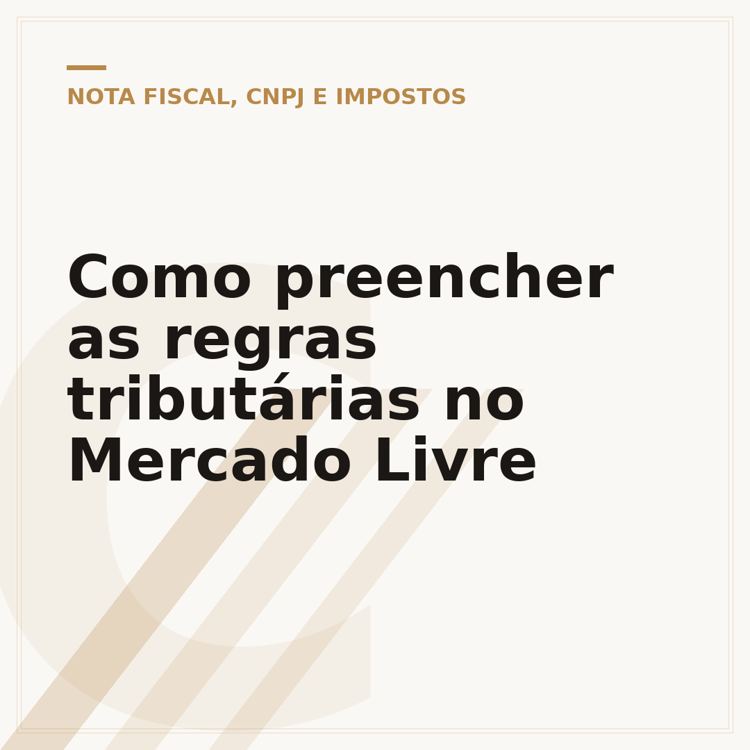 Como preencher as regras tributárias no Mercado Livre