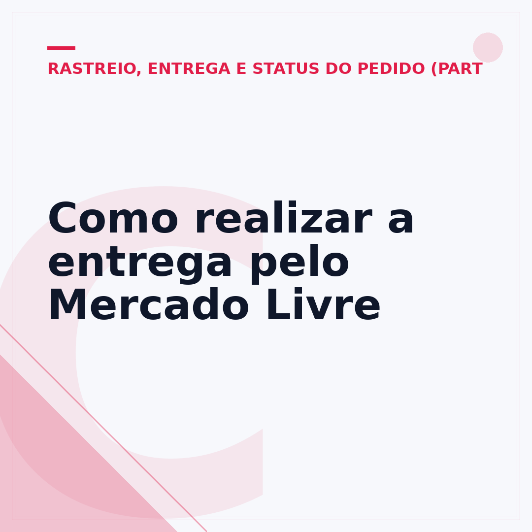 Como realizar a entrega pelo Mercado Livre