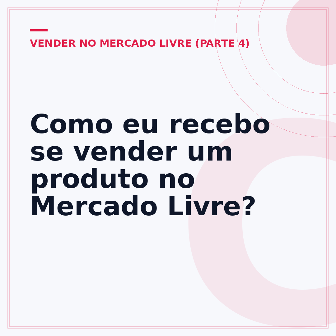 Como eu recebo se vender um produto no Mercado Livre?