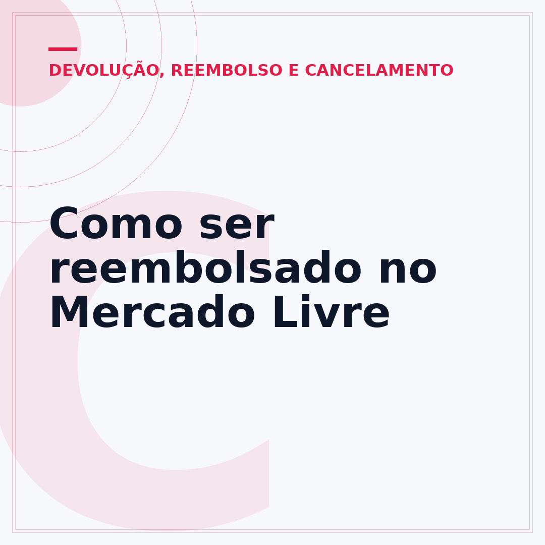 Como ser reembolsado no Mercado Livre