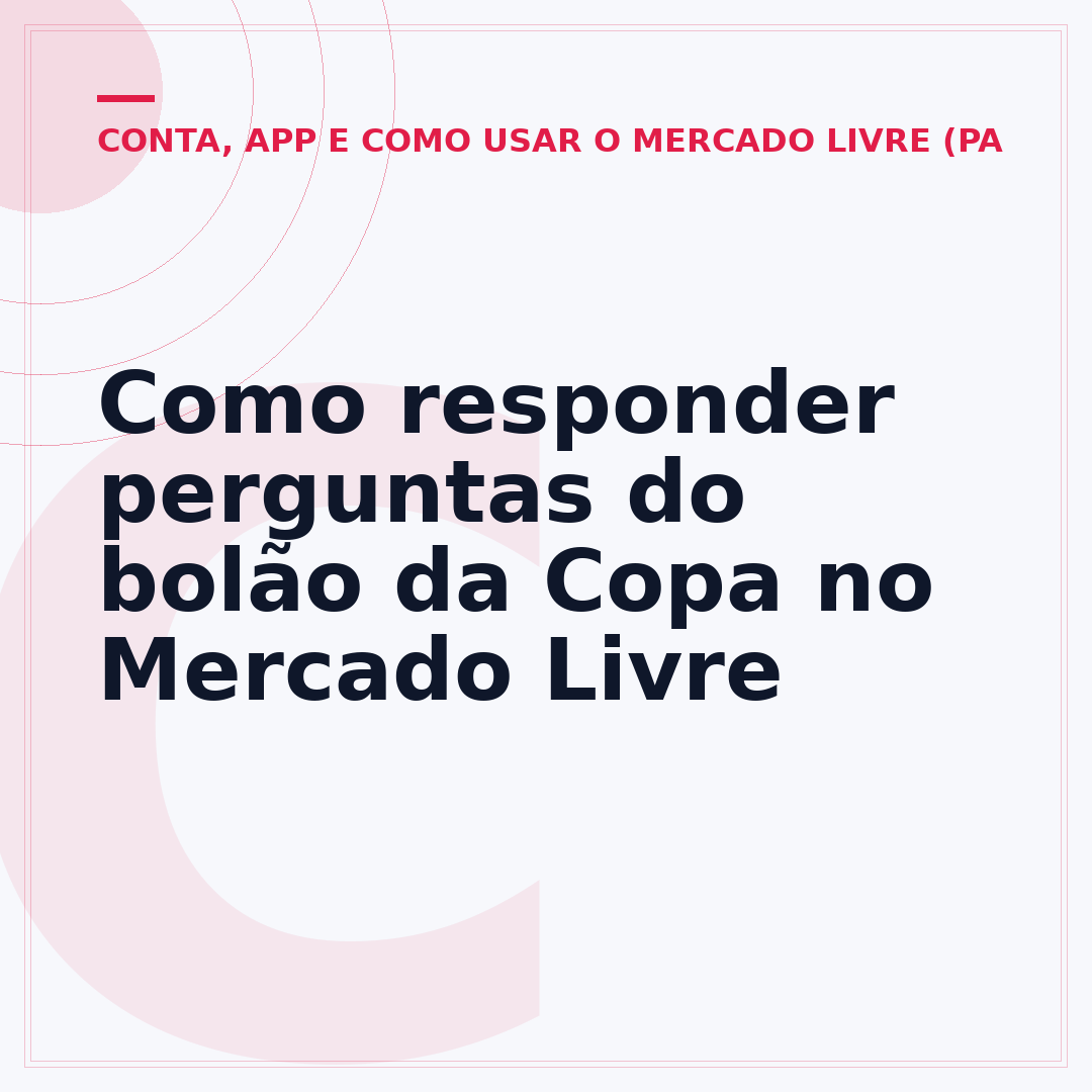 Como responder perguntas do bolão da Copa no Mercado Livre