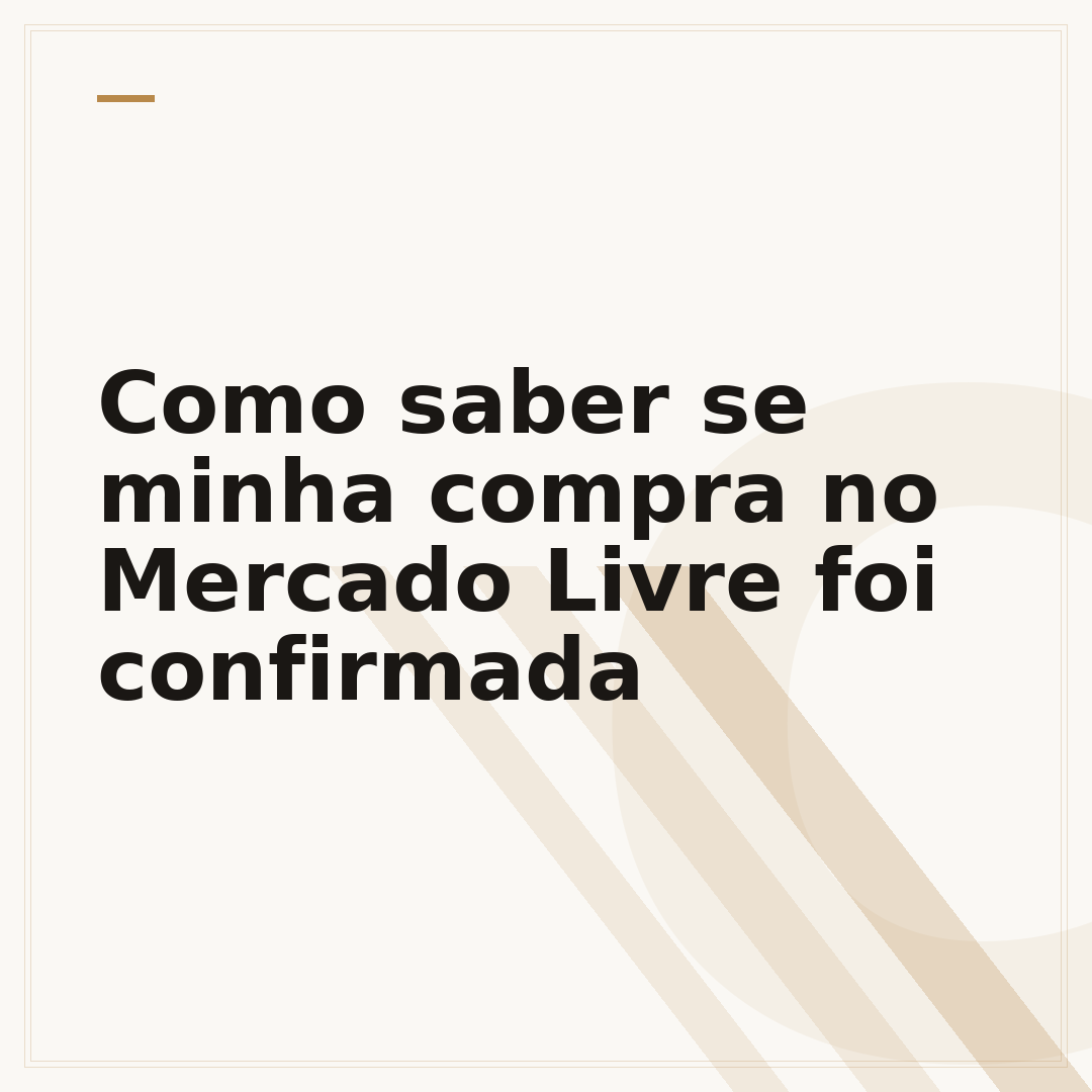Como saber se minha compra no Mercado Livre foi confirmada