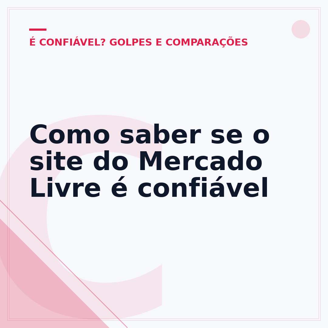 Como saber se o site do Mercado Livre é confiável