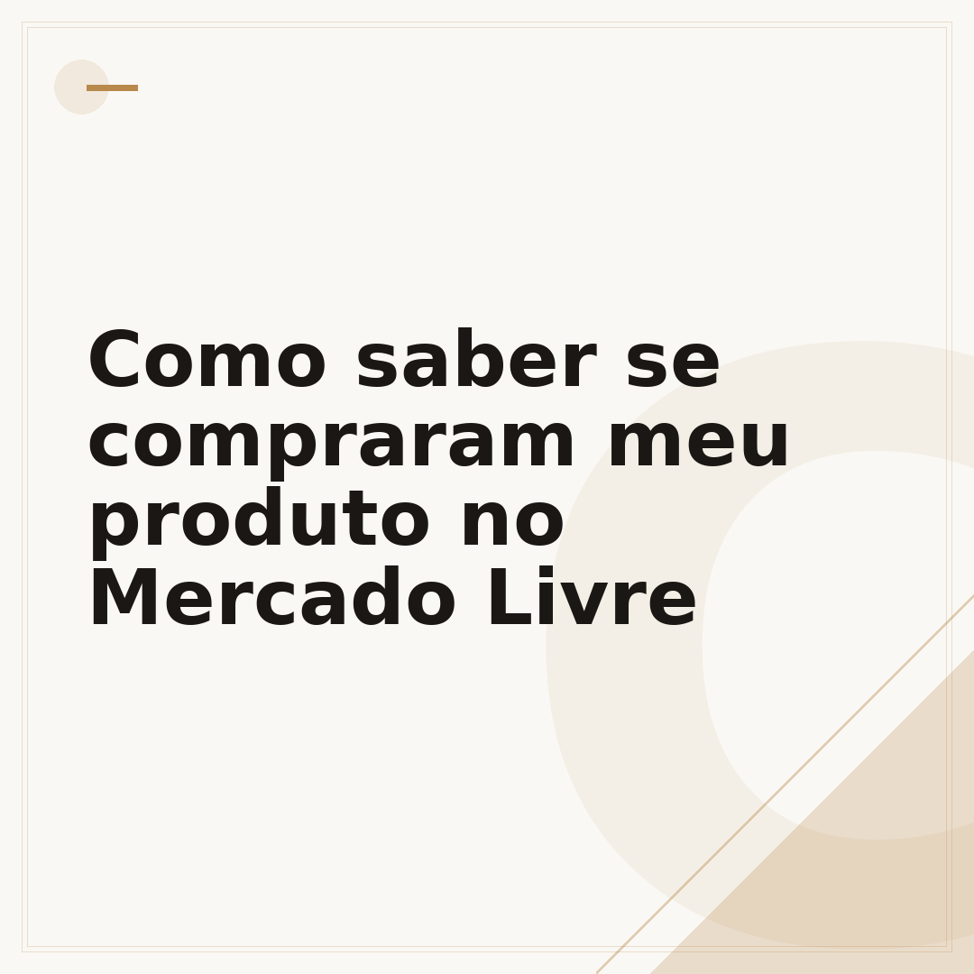 Como saber se compraram meu produto no Mercado Livre