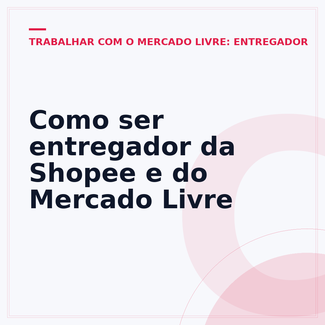 Como ser entregador da Shopee e do Mercado Livre