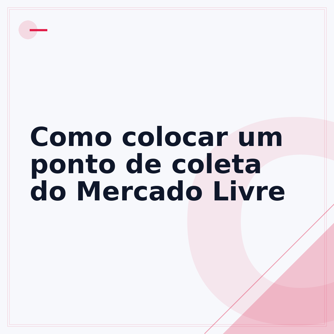Como colocar um ponto de coleta do Mercado Livre