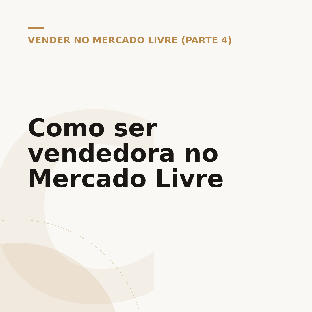 Como ser vendedora no Mercado Livre