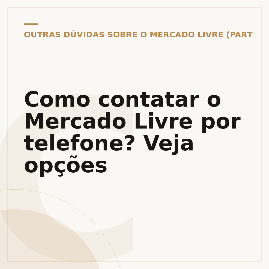 Como contatar o Mercado Livre por telefone? Veja opções