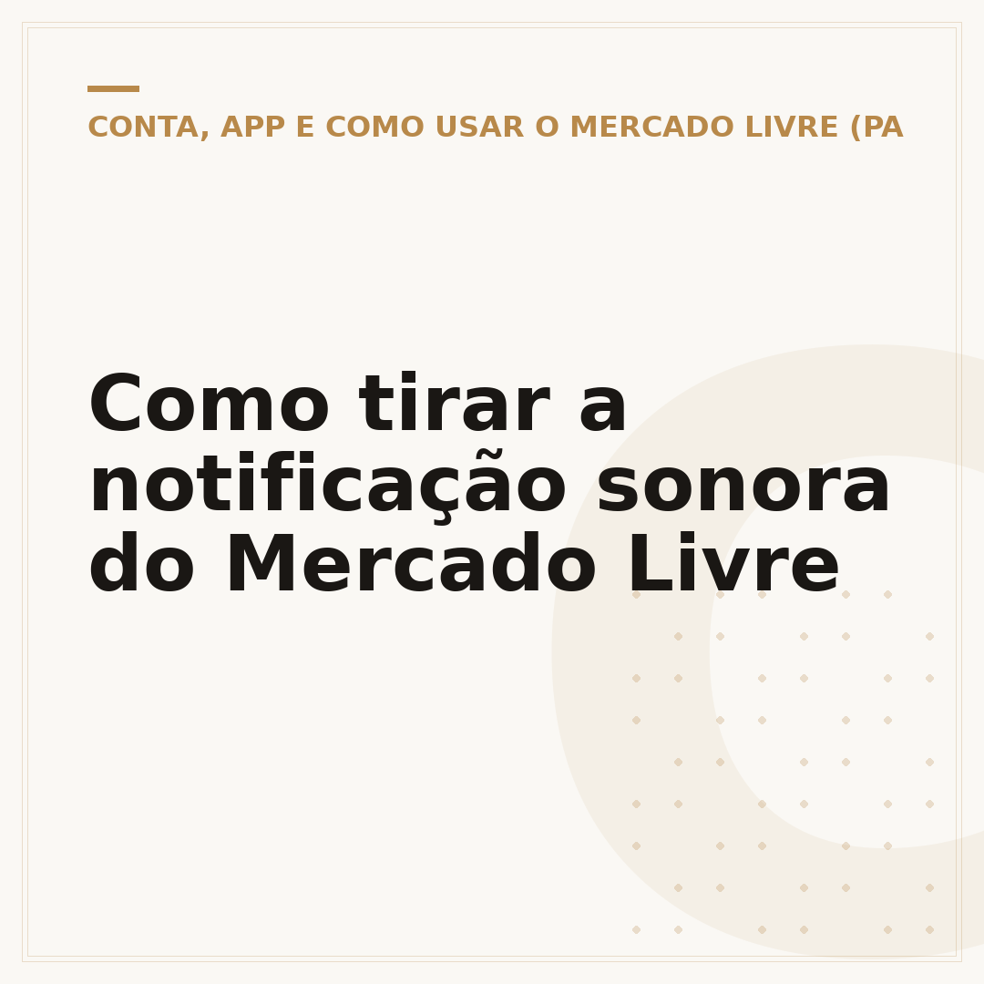 Como tirar a notificação sonora do Mercado Livre