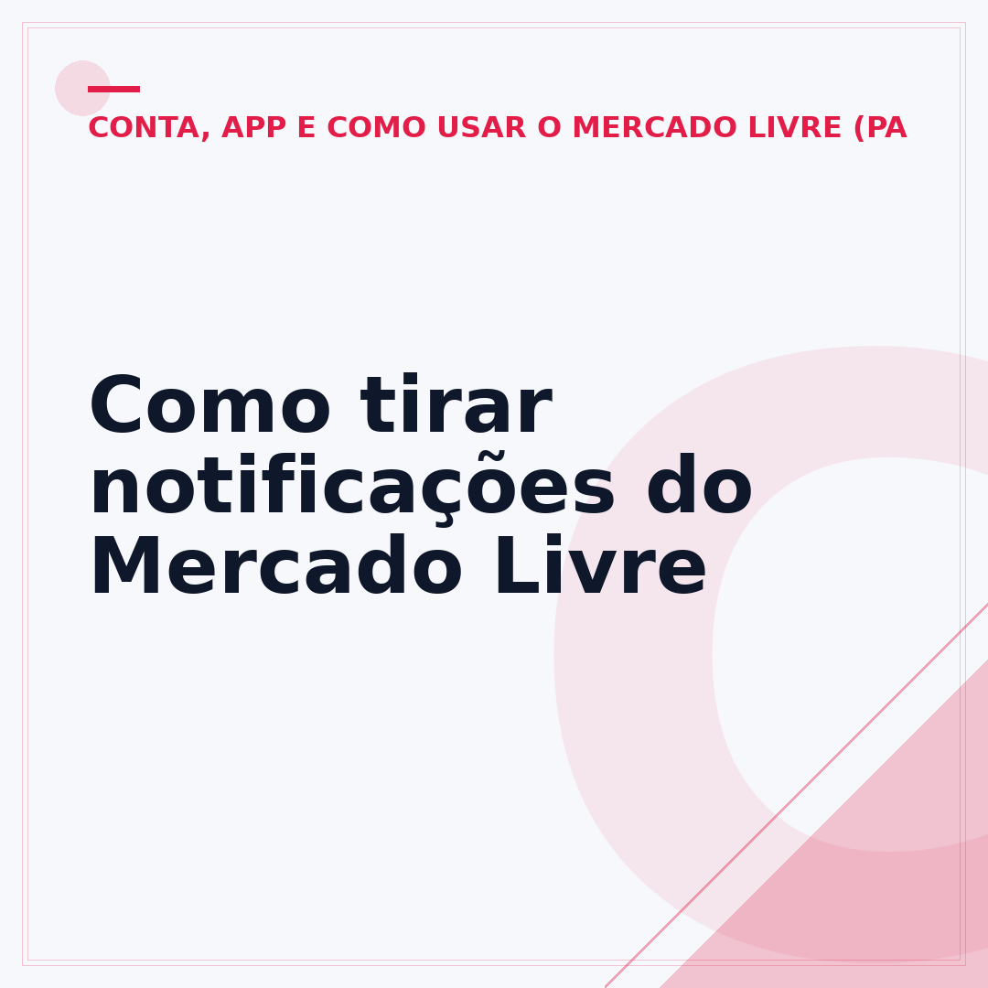 Como tirar notificações do Mercado Livre