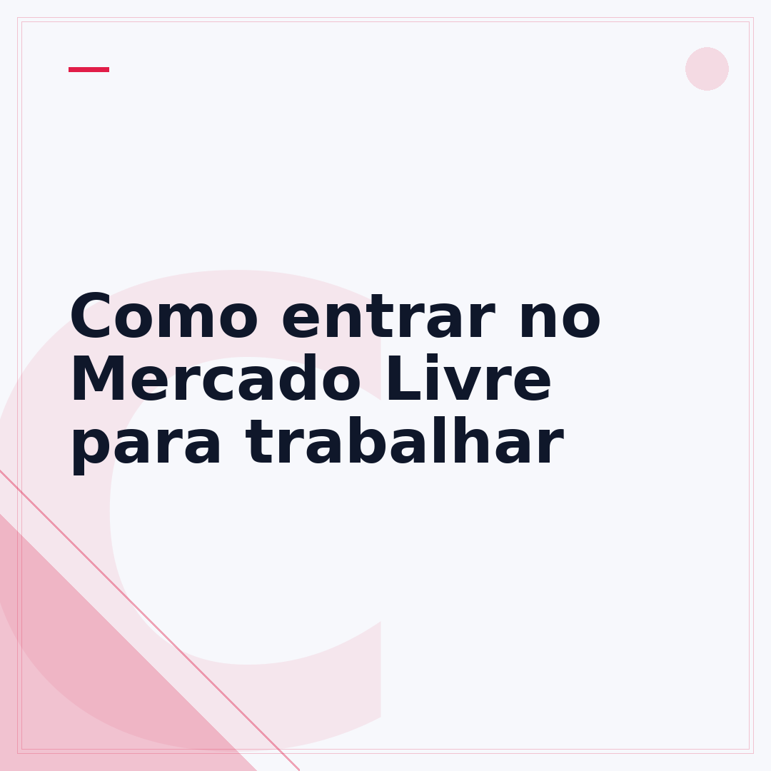 Como entrar no Mercado Livre para trabalhar