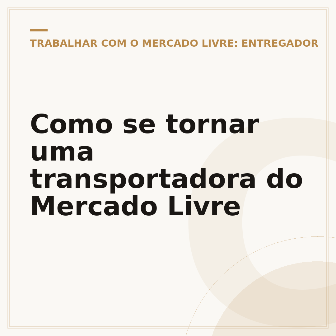 Como se tornar uma transportadora do Mercado Livre