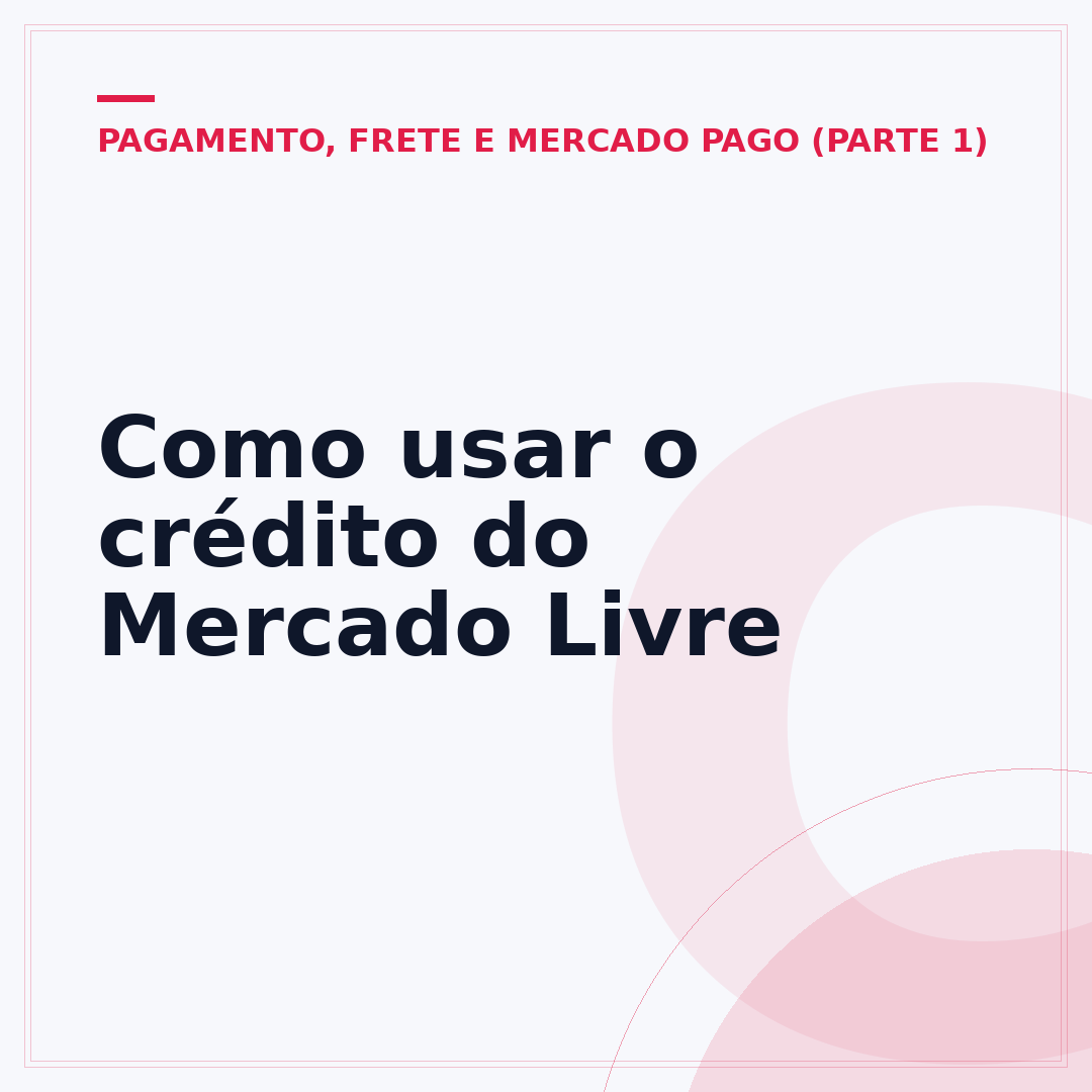 Como usar o crédito do Mercado Livre