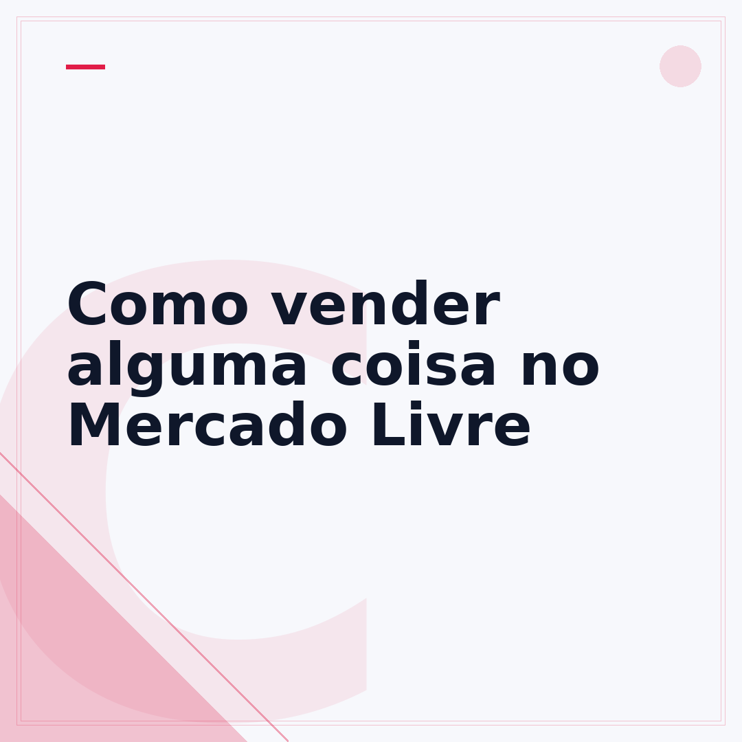 Como vender alguma coisa no Mercado Livre