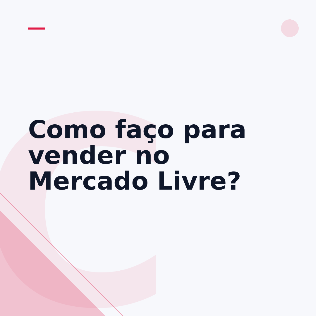 Como faço para vender no Mercado Livre?