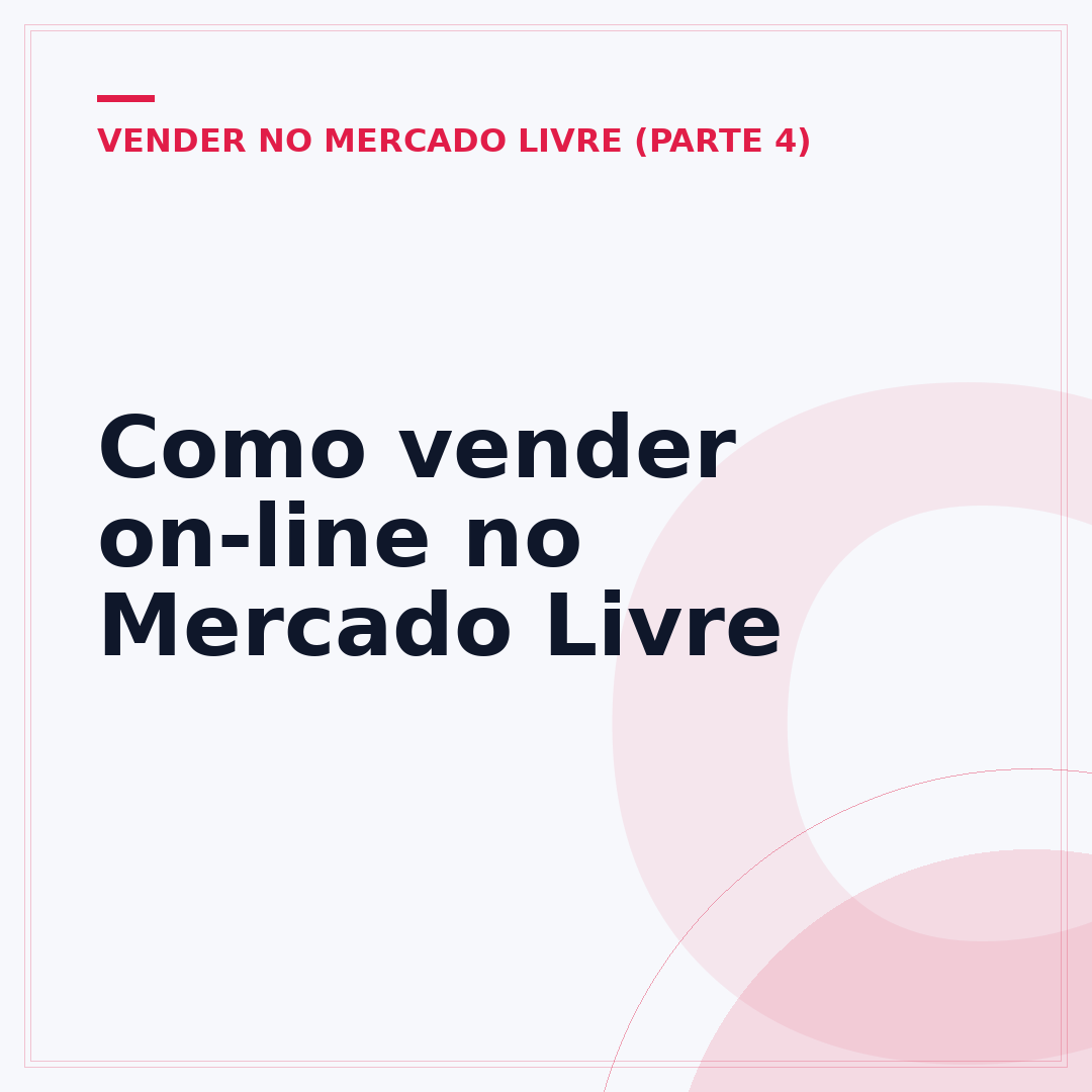 Como vender on-line no Mercado Livre