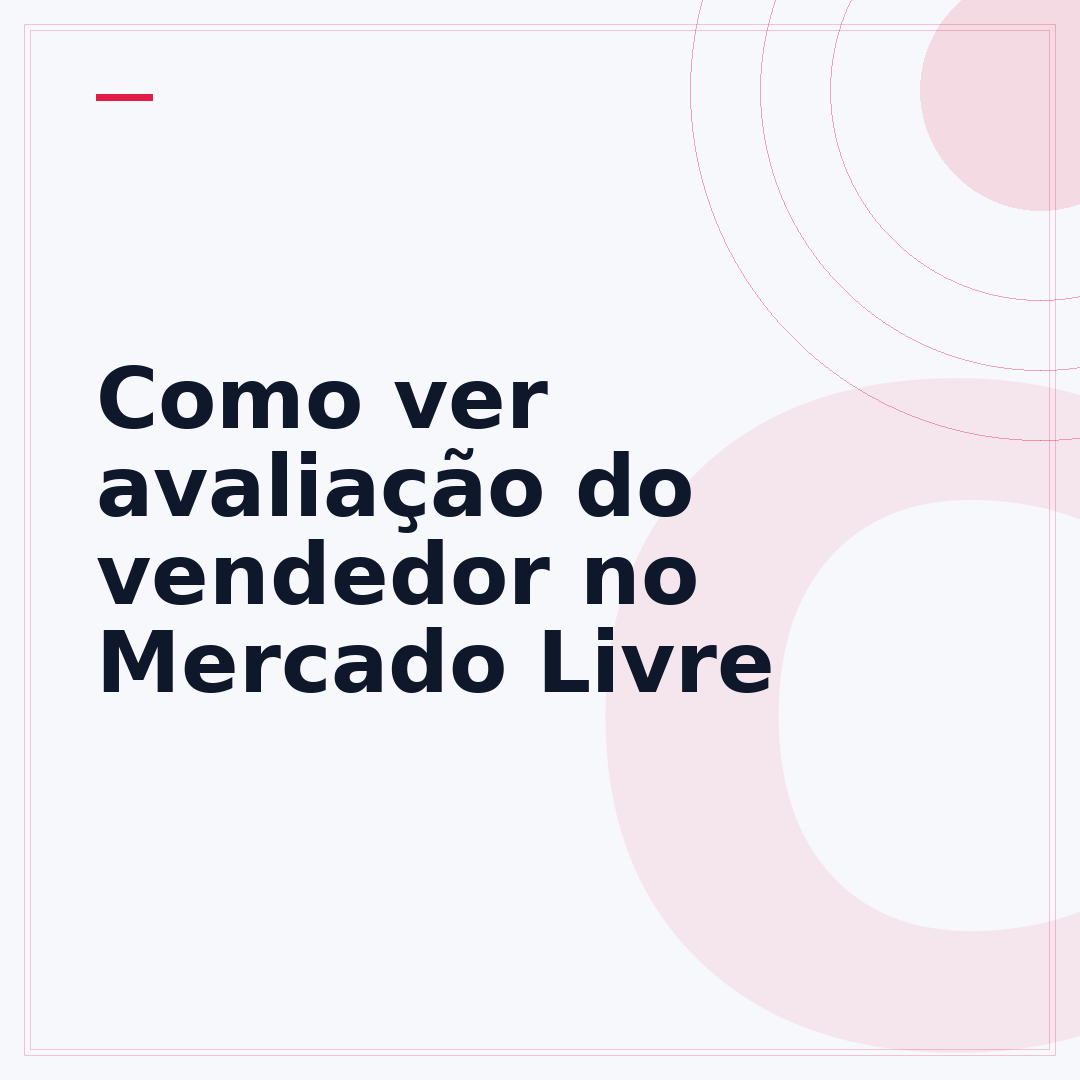 Como ver avaliação do vendedor no Mercado Livre