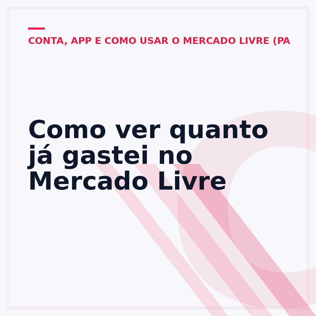Como ver quanto já gastei no Mercado Livre