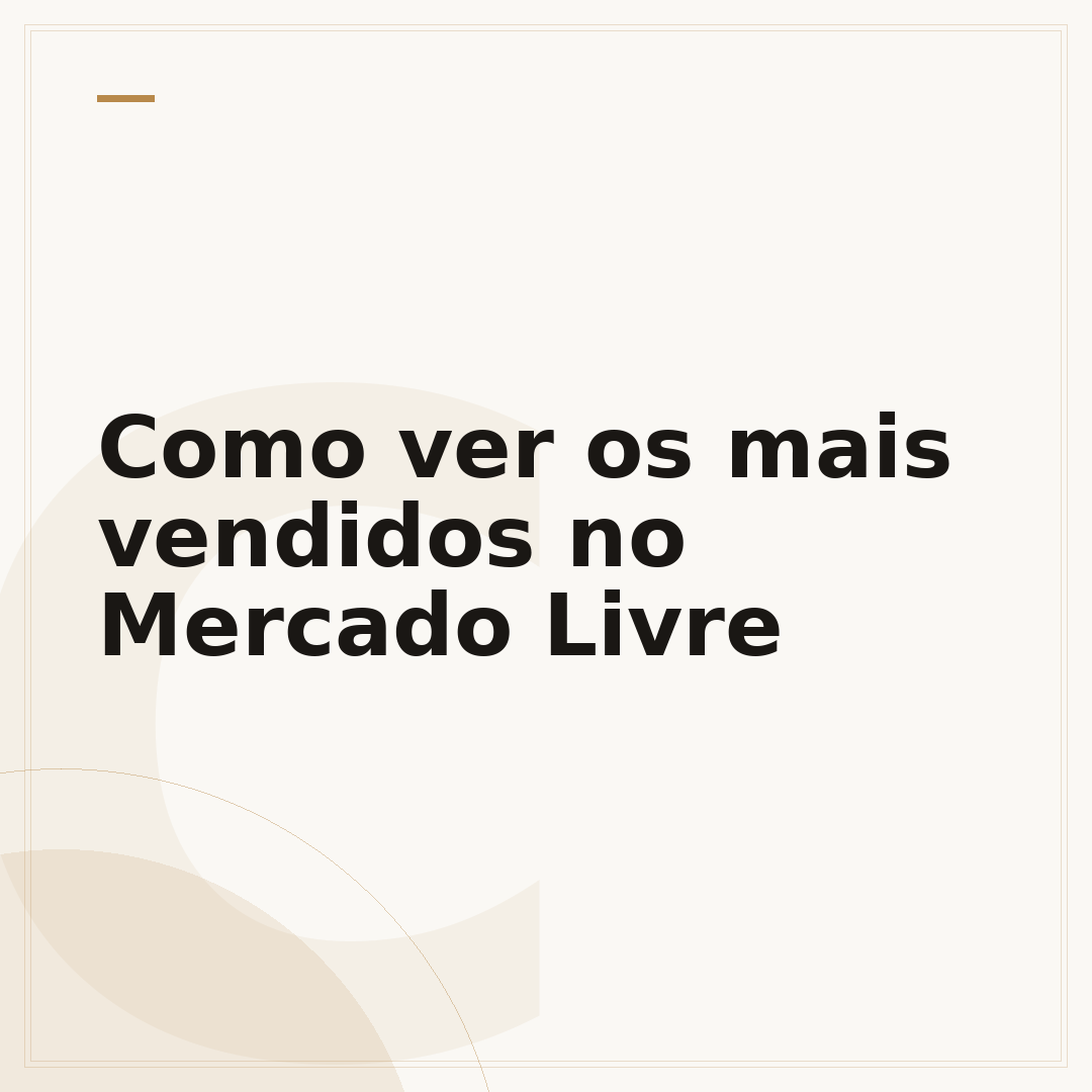 Como ver os mais vendidos no Mercado Livre