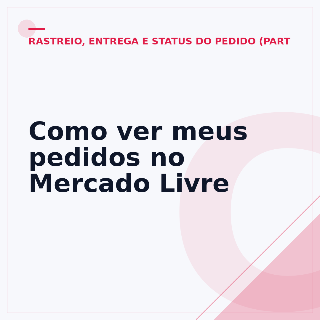 Como ver meus pedidos no Mercado Livre